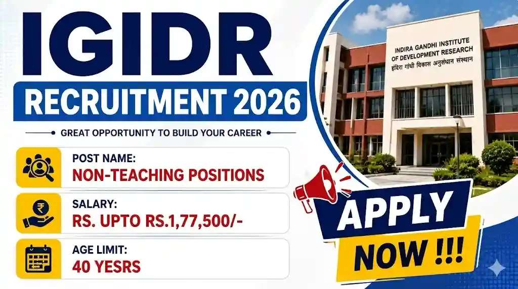 IGIDR Recruitment 2026 notification banner for Non-Teaching Positions with salary up to Rs 1,77,500 and a 40 years age limit.